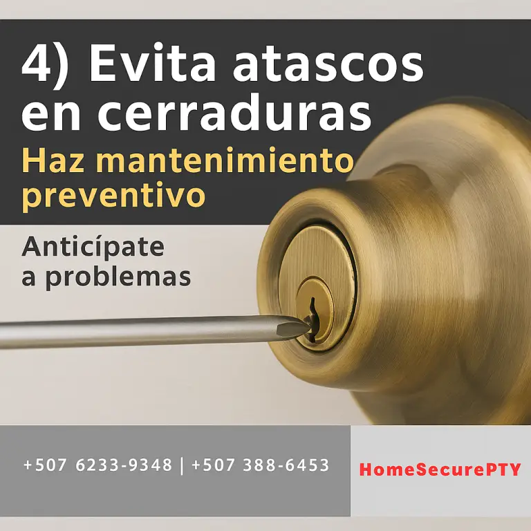 Mantenimiento preventivo de cerraduras para evitar atascos en Panamá – HomeSecurePTY